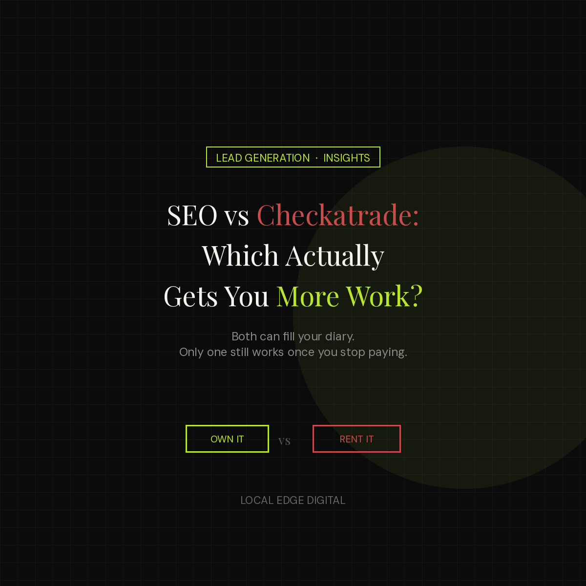SEO vs Checkatrade: Which Actually Gets You More Work?