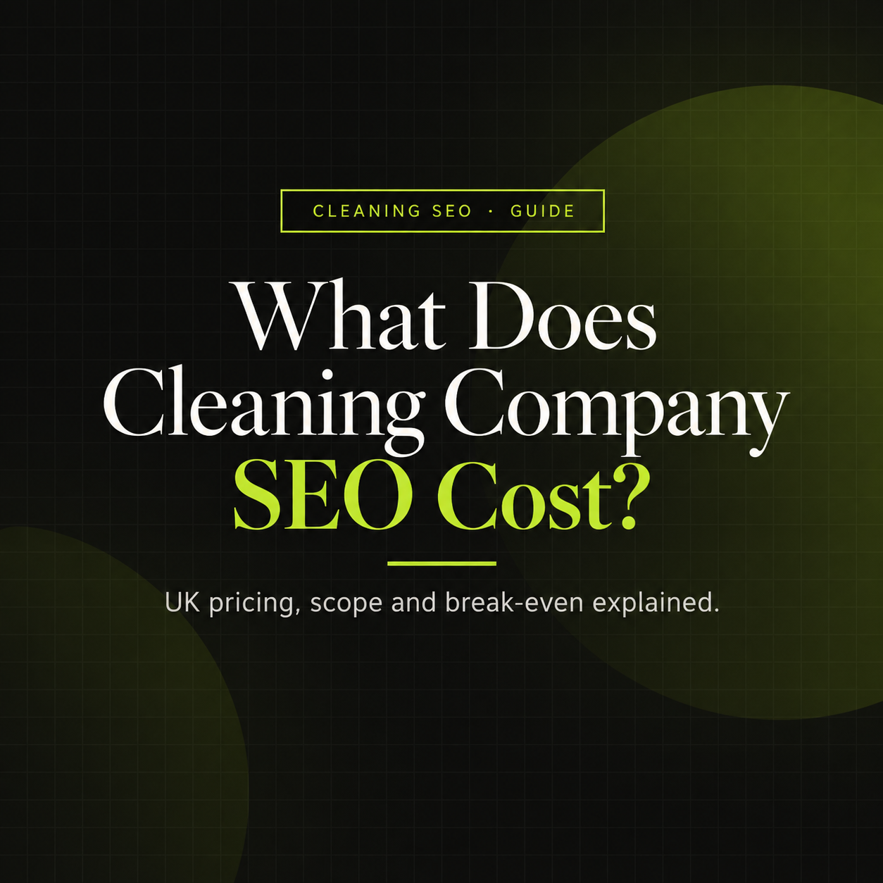 What Does Cleaning Company SEO Cost?
