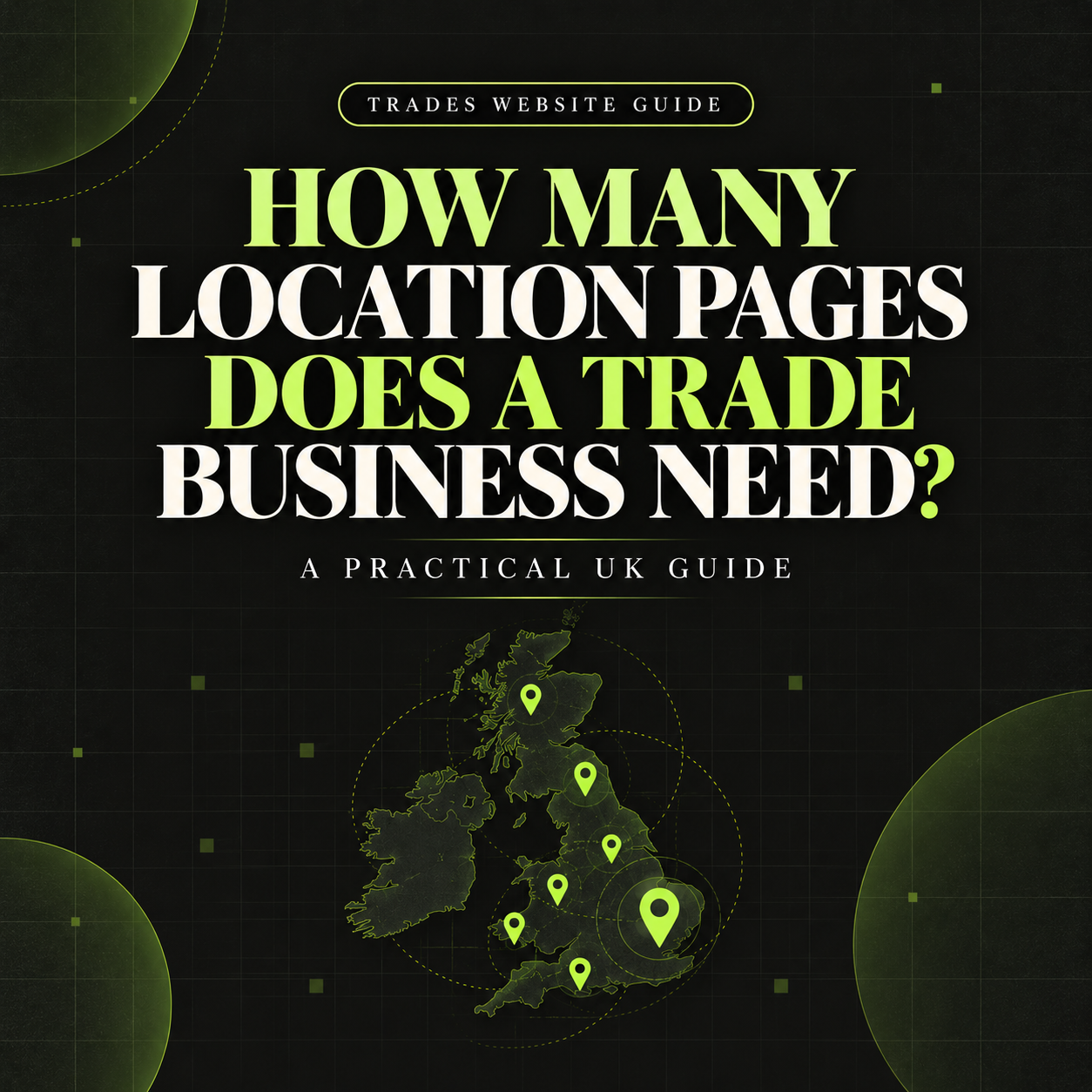 How Many Location Pages Does a Trade Business Need?