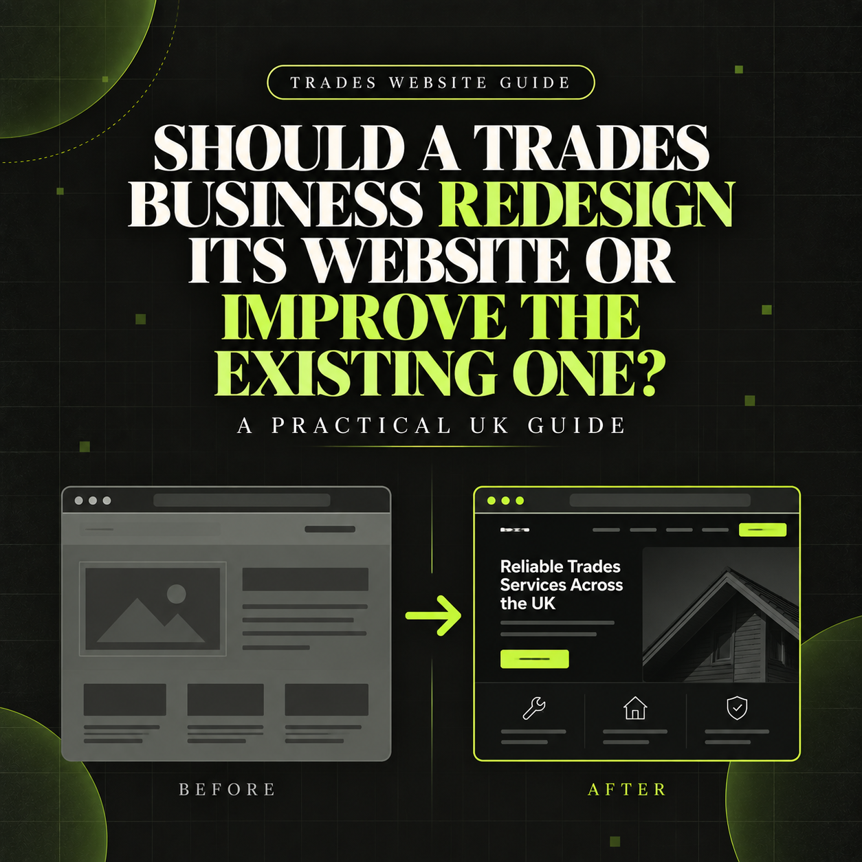 Should a Trades Business Redesign Its Website or Improve the Existing One?